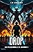 Drop by J.R. Lightfoot