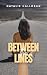 Between The Lines: An Enemi...