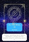 As You Wish, AI :...