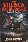 The Villisca Axe ...