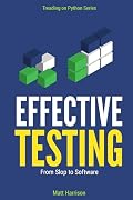 Effective Testing: From Slop to Software