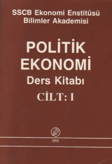 Politik Ekonomi Ders Kitabı Cilt 1 (Paperback)