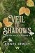 Veil of Shadows: Emotionale Romantasy mit Spice (Fae von Wald und Wildnis 2) (German Edition)
