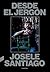 Desde el jergón: Las memorias de Josele Santiago de Los Enemigos (Spanish Edition)