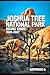 JOSHUA TREE NATIONAL PARK H...