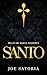 Santo by Joe Satoria Santo by Joe Satoria