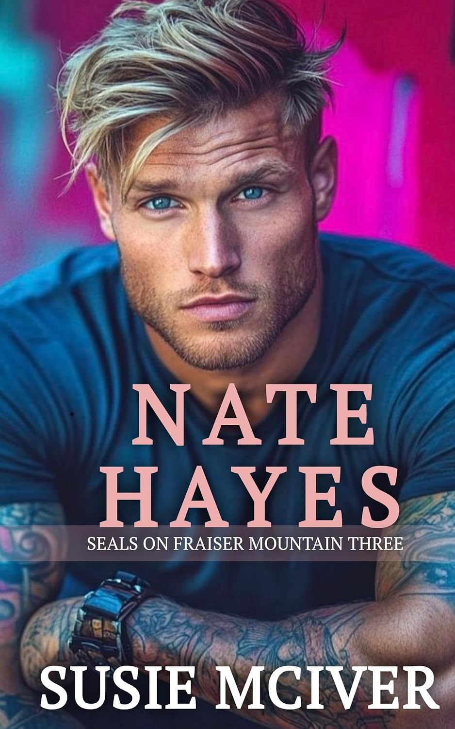 Nate Hayes (Seals on Frasier Mountain #3)