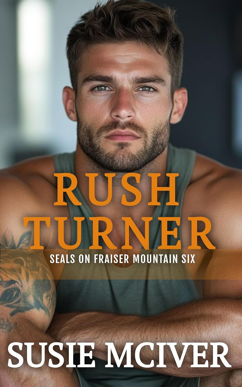 Rush Turner (Seals on Fraiser Mountain #6)