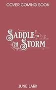 Saddle the Storm