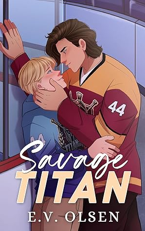 Savage Titan (North Shore Titans Hockey, #1)