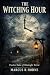 The Witching Hour