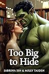 Too Big to Hide