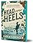 Head Over Heels (Deluxe Edition) (Wilder Family, 2)
