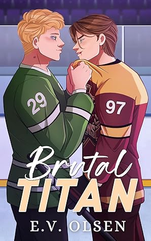Brutal Titan (North Shore Titans Hockey, #2)