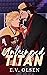 Unhinged Titan (North Shore Titans Hockey, #3)