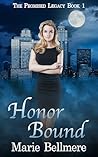 Honor bound: An Enchanted Races Trilogy (The Promised Legacy Book 1)