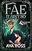 Fae it Ain't So by Ava Ross