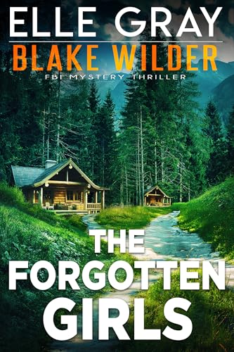 The Forgotten Girls (Kindle Edition)