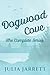 Dogwood Cove: The Complete ...