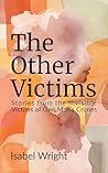 The Other Victims...