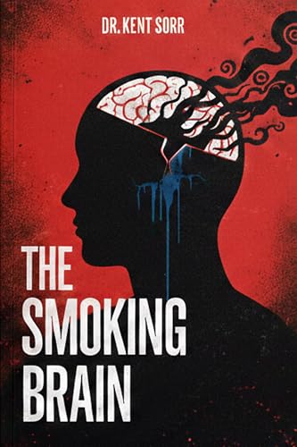 The Smoking Brain: Why Sleep Deprivation Is as Deadly as a Pack-a-Day | Plus the Proven Fix for Exhausted, Overwhelmed, Burned-Out People (Kindle Edition)