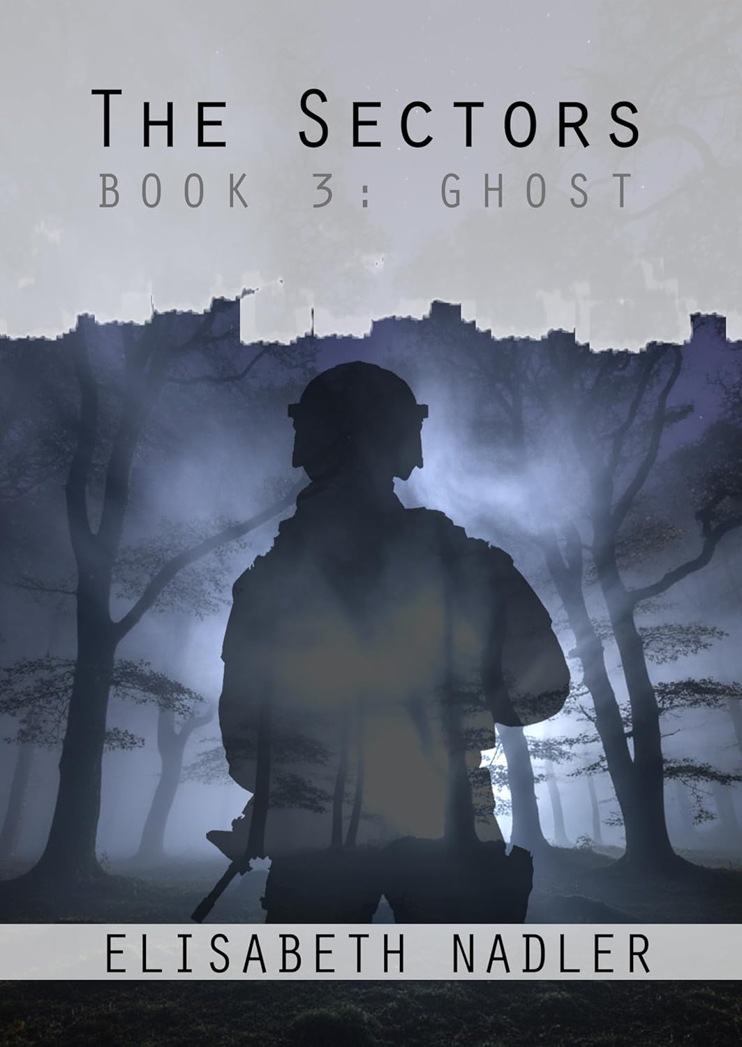 The Sectors: Ghost (The Sectors #3)