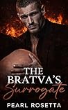 The Bratva's Surrogate: A Mafia Romance (Contracted for his Heir)