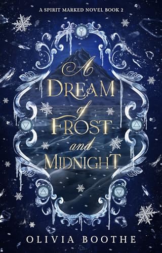 A Dream of Frost and Midnight: Fantasy Romance (Spirit Marked Book 2)