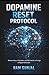 Dopamine Reset Protocol: Re...