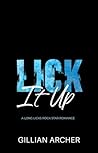 Lick It Up: A Lon...