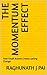 The Momentum Effect by Raghunath J Pai