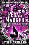 Feral Marked: A R...