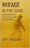 Book cover for Mirage in the Sand: Reflections of a Grunt in the Early Days of GWOT