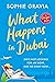 What Happens in Dubai