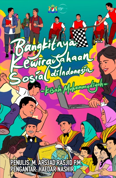 Bangkitnya Kewirausahaan Sosial di Indonesia –Kisah Muhammadiyah–