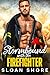 Stormbound with my Firefighter Ex: A Second Chance, Enemies to Lovers Romance