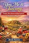 You, Me & Tuscany...