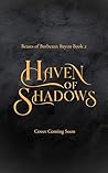 Haven of Shadows (Beasts of Barbeaux Bayou #2) Haven of Shadows (Beasts of Barbeaux Bayou #2)