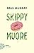 Skippy muore