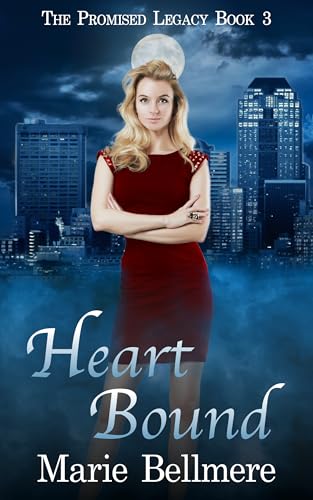 Heart Bound: An Enchanted Races Trilogy (The Promised Legacy Book 3)