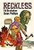 Reckless (Reckless, #1)