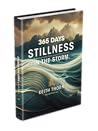 Stillness In The Storm: 365 Meditations on Ki, Faith, and the Way Forward Stillness In The Storm: 365 Meditations on Ki, Faith, and the Way Forward