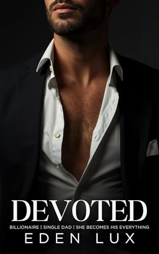 Devoted (Falling for Her Book 2)