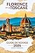 GUIDE DE VOYAGE FLORENCE ET...