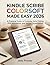 Kindle Scribe Colorsoft Made Easy 2026 by Alex Proctor