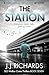 The Station: A Lancashire Detective Mystery