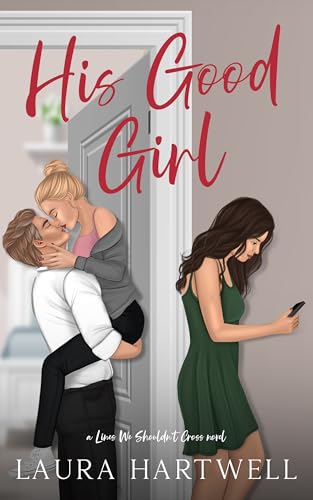 His Good Girl (Kindle Edition)