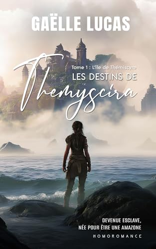 Les Destins de Themyscira - 1 - L’île de Thémiscyre (Kindle Edition)