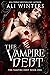 The Vampire Debt (Shadow Wo...