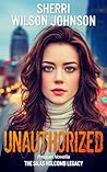 Unauthorized: A C...